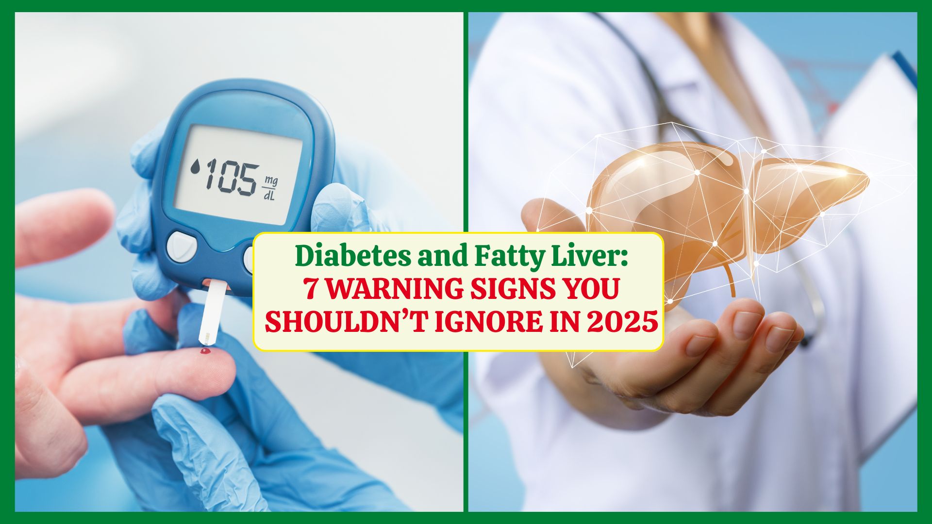 diabetes-and-fatty-liver-7-warning-signs-you-shouldn-t-ignore-in-2025